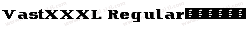 VastXXXL Regular字体转换